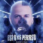 Alexis y Fido - Esto Es Perreo MP3