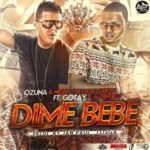 Ozuna Ft. Gotay El Autentiko - Dime Bebe