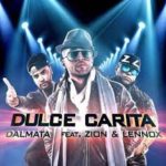 Dalmata Ft. Zion y Lennox - Dulce Carita MP3