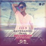 Ken-Y - Navegar En Mis Recuerdos MP3