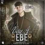 Nicky Jam - Voy A Beber MP3