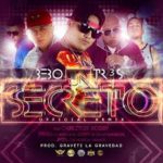 Bebo Tr3s Ft. Carlitos Rossy, Genio El Mutante, Gabo El De La Comision Y Jmiel - Un Secreto MP3