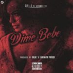 Cirilo El Sakamostro - Dime Bebé MP3