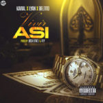 Kavial Ft Lyan, Beltito y Letra - Vivir Así MP3