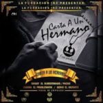 Doggy El Subestimado Ft. Pacho, Juanka El Problematik y Genio - Carta Pa Un Hermano Remix MP3