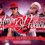 Juno The Hitmaker Ft. Renex LED y Talent Music - Amor Prohibido MP3